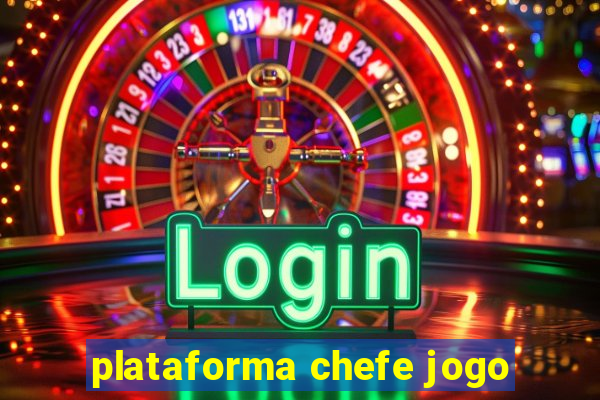 plataforma chefe jogo